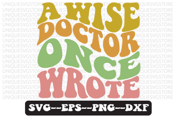 A Wise Doctor Once Wrote SVG Design