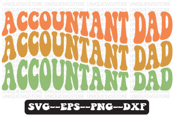 Accountant Dad Quote Retro SVG Design