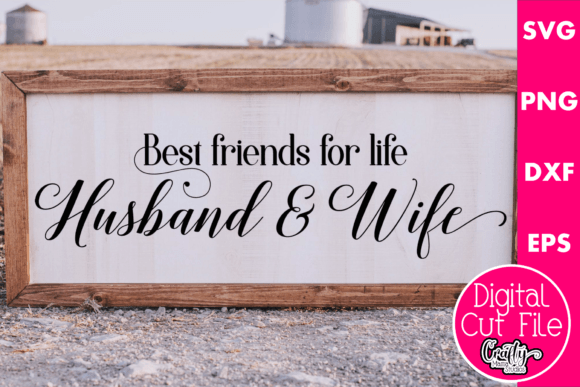 Best Friends for Life Husband and Wife