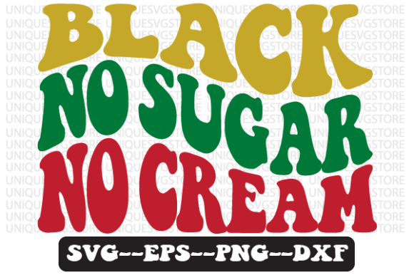 Black No Sugar No Cream Retro SVG Design: Graphics for Crafts & Local Branding