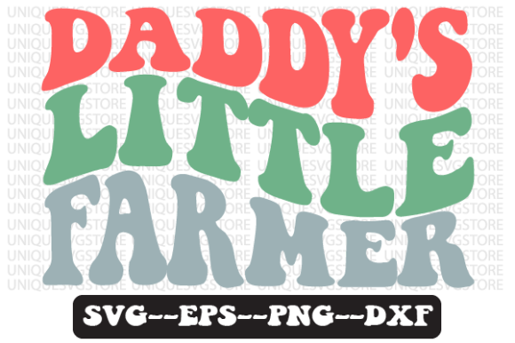 Daddy’s Little Farmer Retro SVG Graphics for Crafts