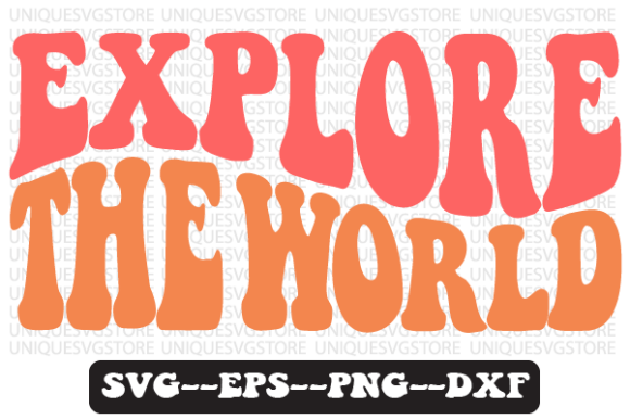Explore the World Quote Retro SVG Graphics for Crafts