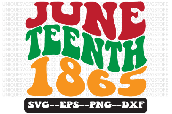Juneteenth 1865 Quote Retro SVG Graphics for Crafts
