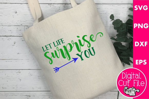 Let Life Surprise You: Graphics for Crafts & Local Branding