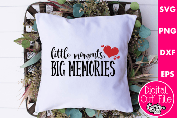Little Moments Big Memories