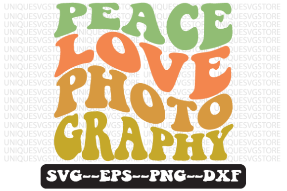 Peace Love Photography Retro SVG Graphics for Crafts
